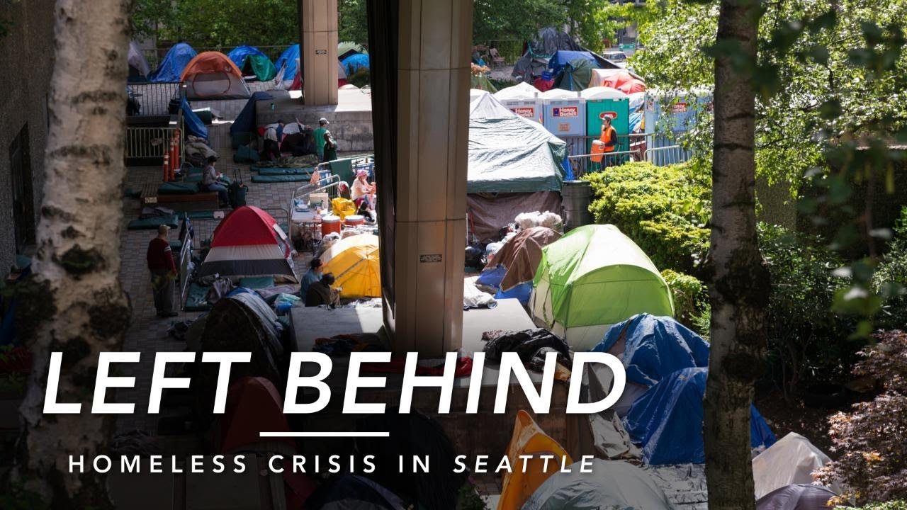 Seattle Elected Officials Blamed For Homeless Problem C VINE Network   Left Behind Homeless Crisis In Seattle 